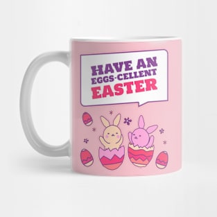 Have An Eggs - Cellent Easter Mug